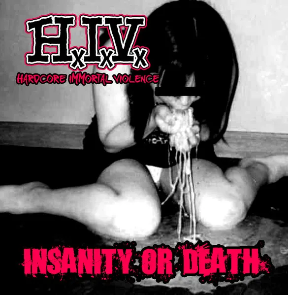 Insanity Or Death