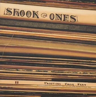 Shook Ones