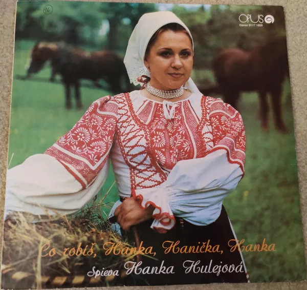Čo Robíš Hanka, Hanička, Hanka