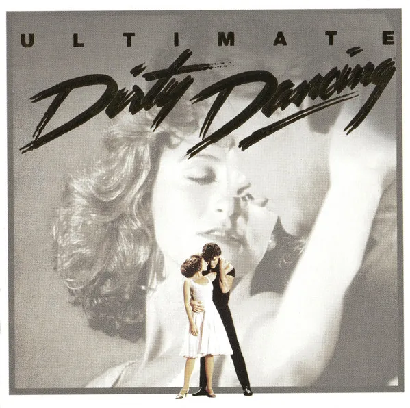 Ultimate Dirty Dancing