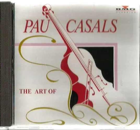 The Art Of Pau Casals
