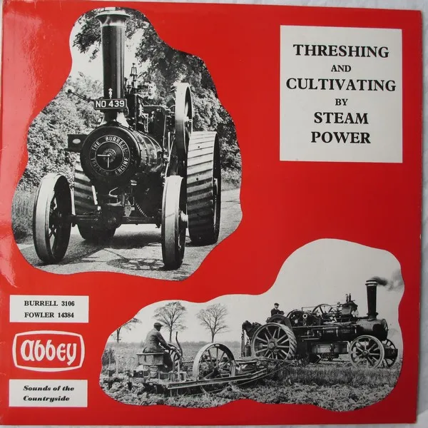 Threshing And Cultivating By Steam Power