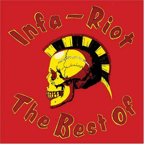 The Best Of Infa-Riot