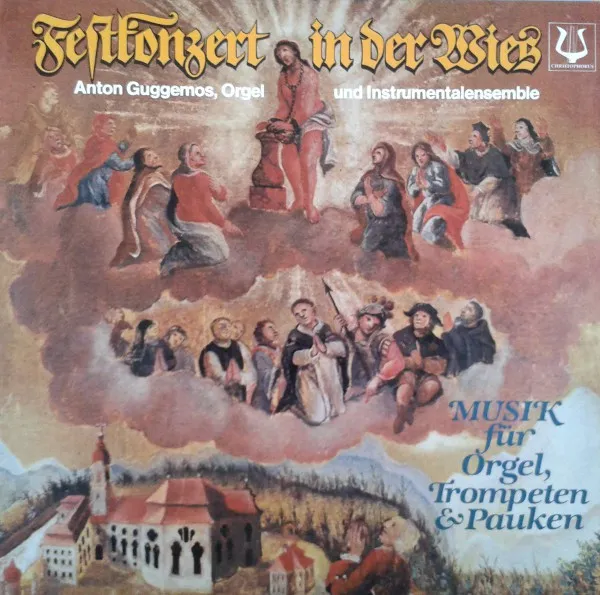 Festkonzert In Der Wies (Musik Für Orgel, Trompeten & Pauken)