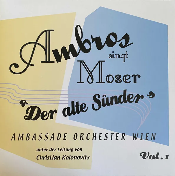 Ambros Singt Moser ''Der Alte Sünder'' Vol.1