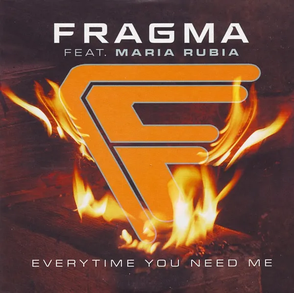 Everytime You Need Me