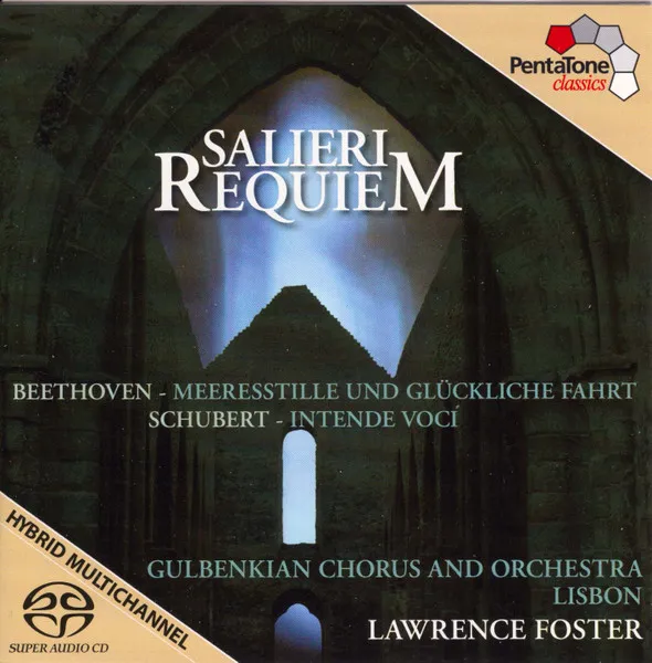 Salieri - Requiem / Beethoven - Meeresstille Und Glückliche Fahrt / Schubert - Intende Voci