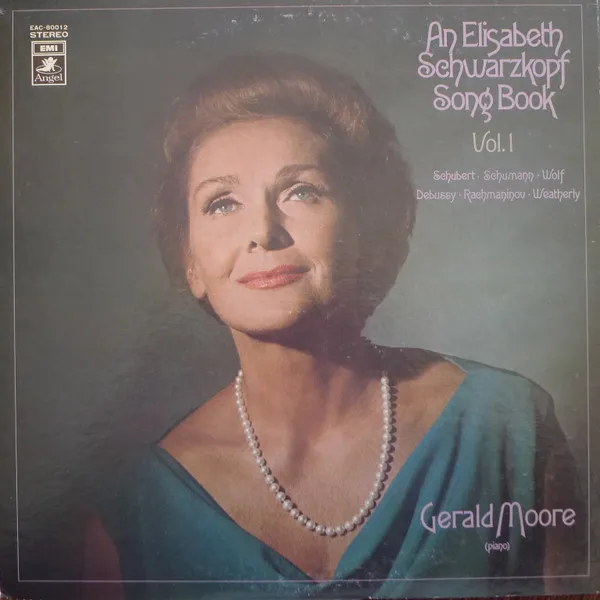 An Elisabeth Schwarzkopf Song Book, Vol. I
