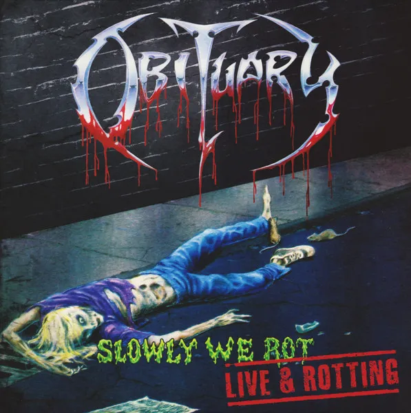 SLOWLY WE ROT - LIVE AND ROTT