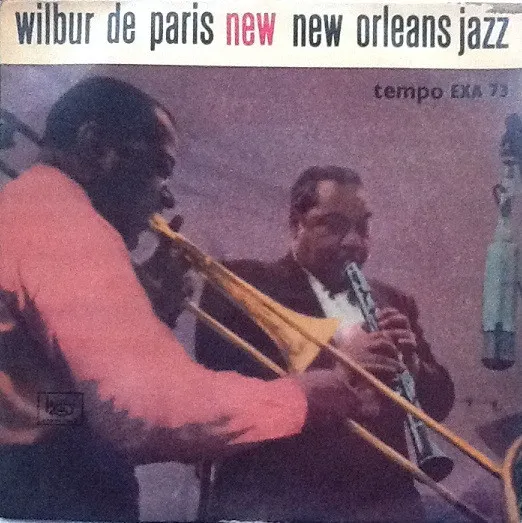 Wilbur De Paris And His New New Orleans Jazz