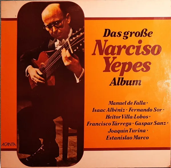 Das Große Narciso Yepes Album