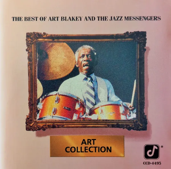Art Collection. The Best Of Art Blakey And The Jazz Messengers