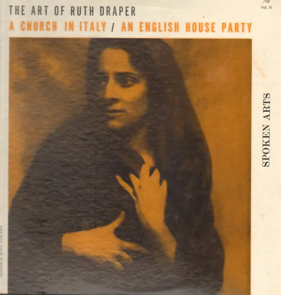 The Art Of Ruth Draper Vol. II (A Church In Italy / An English House Party)