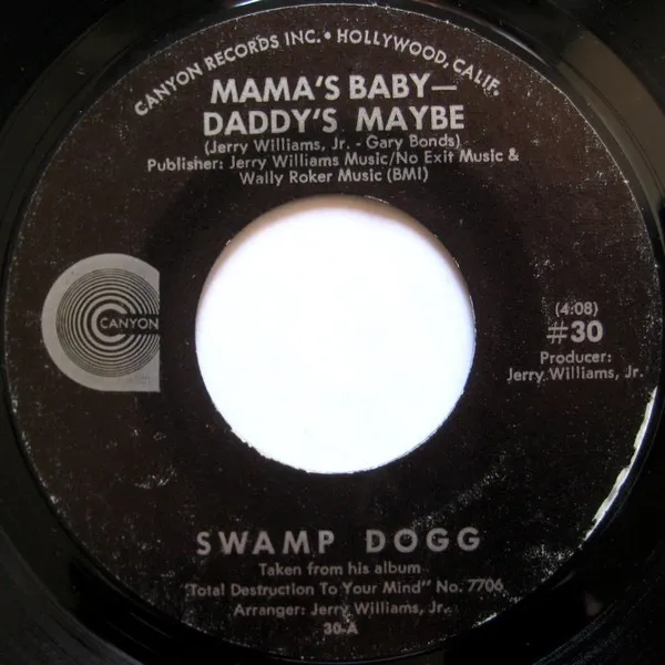 Mama's Baby - Daddy's Maybe
