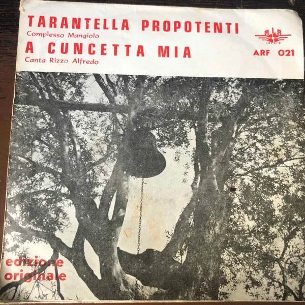 Tarantella Prepotenti / A Cuncetta Mia