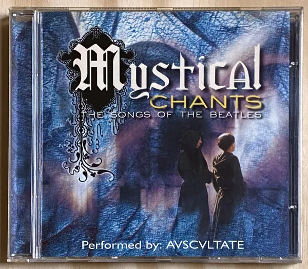 Mystical Chants - The Songs Of The Beatles