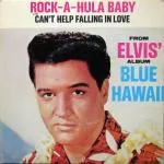 Rock-A-Hula Baby c/w Can't Help Falling In Love