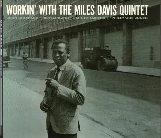 Workin' With The Miles Davis Quintet/The Musings Of Miles