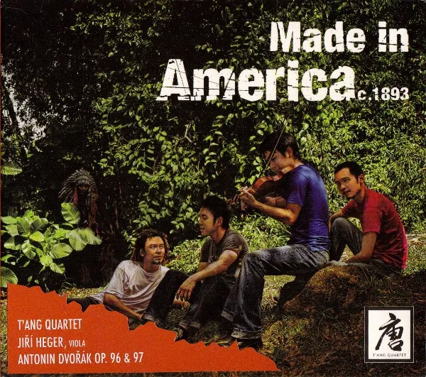 Made In America C. 1893 / Antonin Dvořák OP. 96 & 97