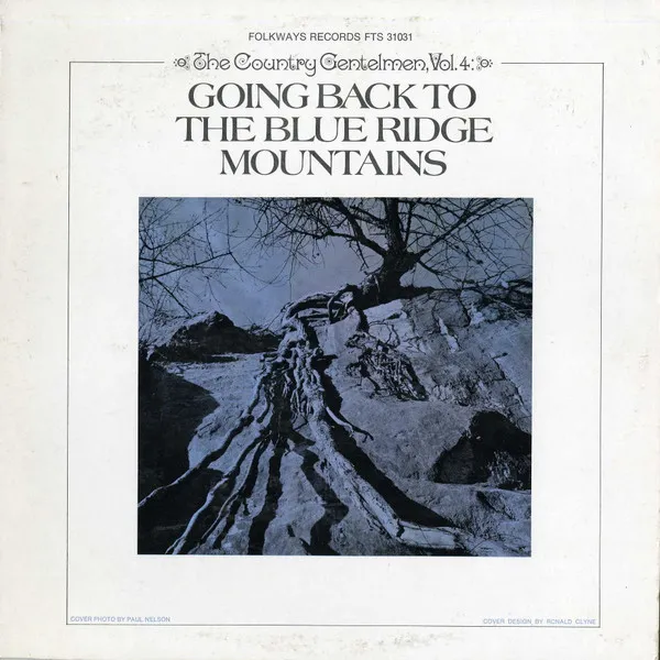 Vol. 4 - Going Back To The Blue Ridge Mountains