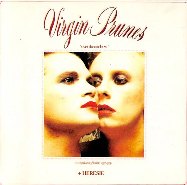 Over The Rainbow (A Compilation Of Rarities 1981-1983) + Heresie