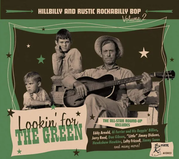 Lookin' For the Green - Hillbilly and Rustic..