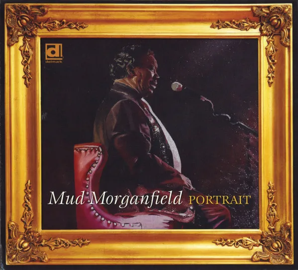Morganfield, Mud