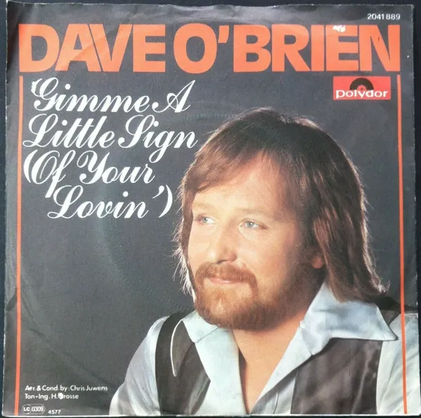 Give Me A Little Sign (Of Your Lovin')
