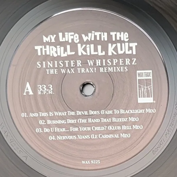 Sinister Whisperz - The Wax Trax! Remixes