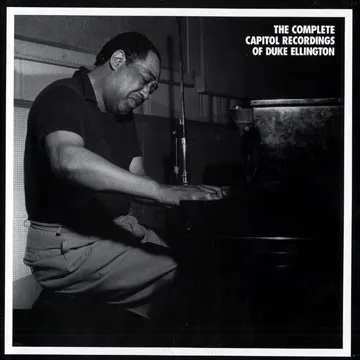 The Complete Capitol Recordings Of Duke Ellington