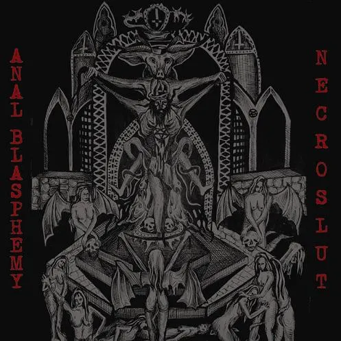 Anal Blasphemy / Necroslut