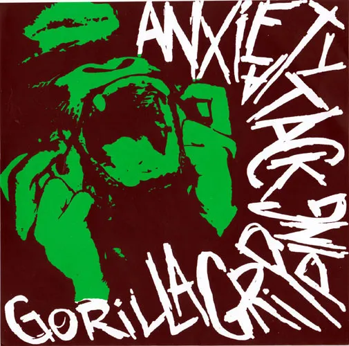 Anxiety Attack / Gorilla Gripping