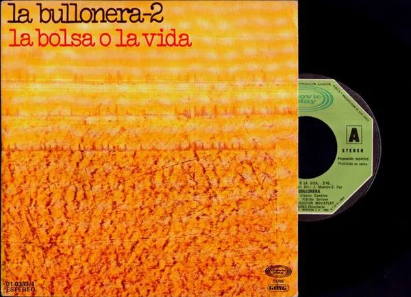 La Bullonera 2 - La Bolsa O La Vida