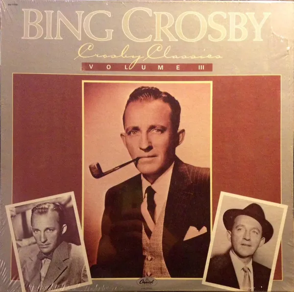 Crosby Classics Volume III