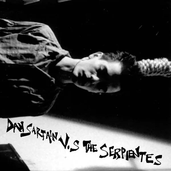 Dan Sartain Vs. the Serpientes