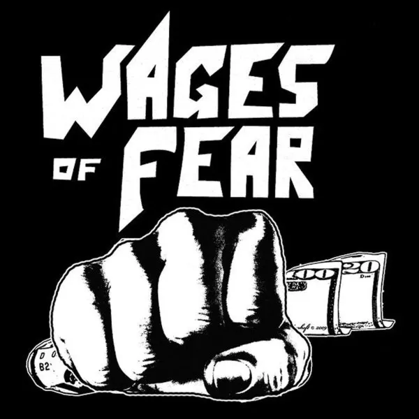Wages Of Fear