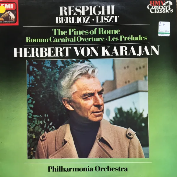 Les Preludes - The Pines Of Rome - Roman Carnival Overture