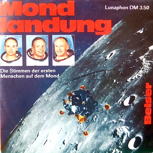 Mondlandung (Die Stimmen Der Ersten Menschen Auf Dem Mond)
