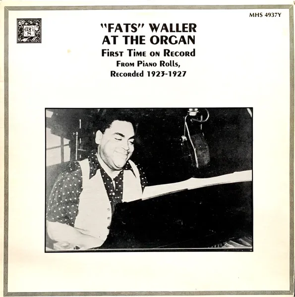 "Fats" Waller At The Organ
