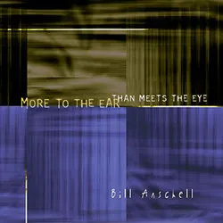 More To the Ear Than Meets the Eye