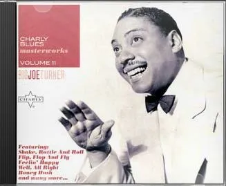 Charly Blues Masterworks Volume 11 - Big Joe Turner