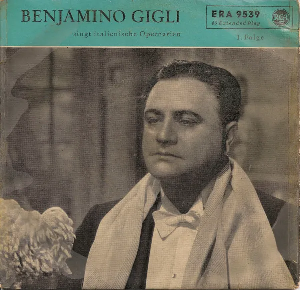 Benjamino Gigli Singt Italienische Opernarien - 1. Folge