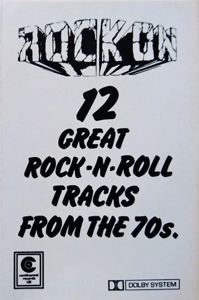 Rock On - 12 Great Rock-n-Roll Tracks From The 70s