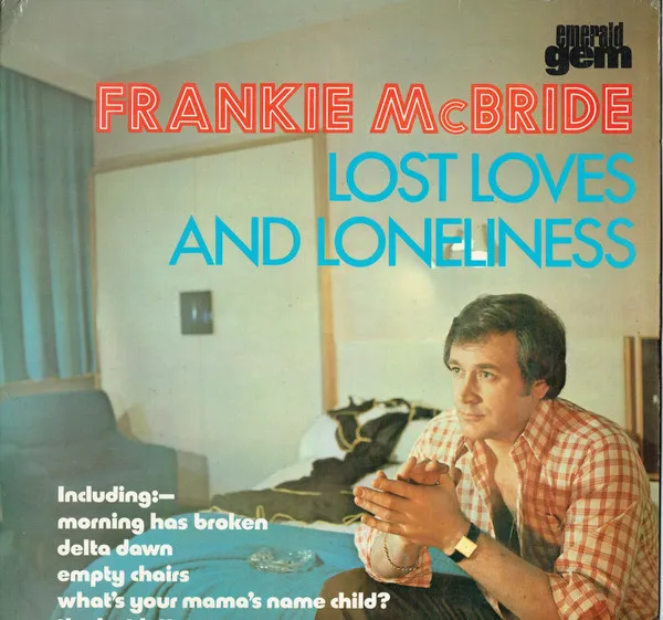 Lost Loves And Loneliness