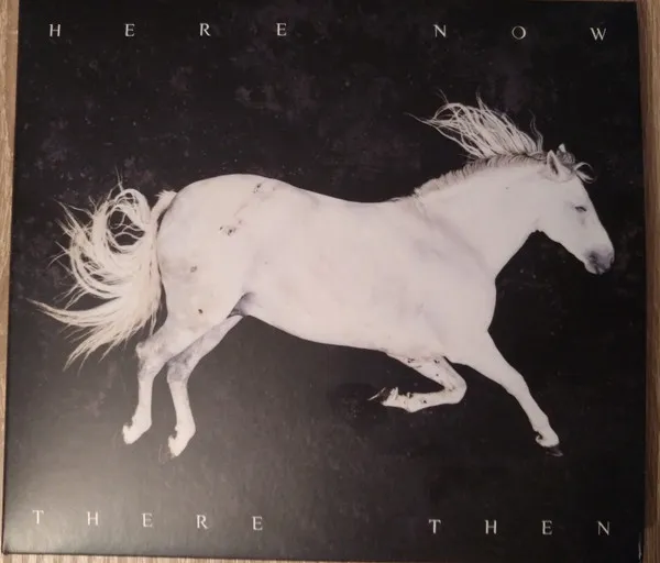 Here Now, There Then