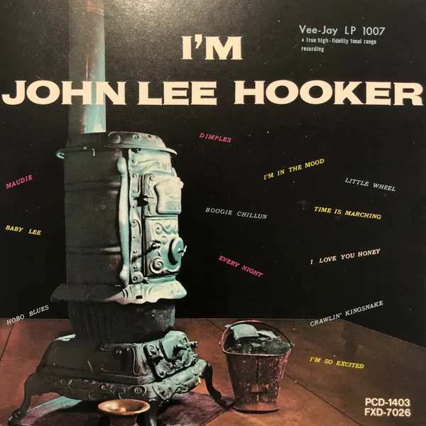 I'm John Lee Hooker + The Big Soul