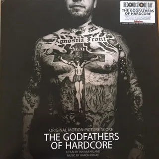 The Godfathers Of Hardcore (Original Motion Picture Score)