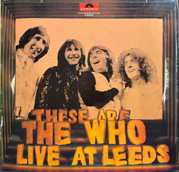 These Are The Who Live At Leeds