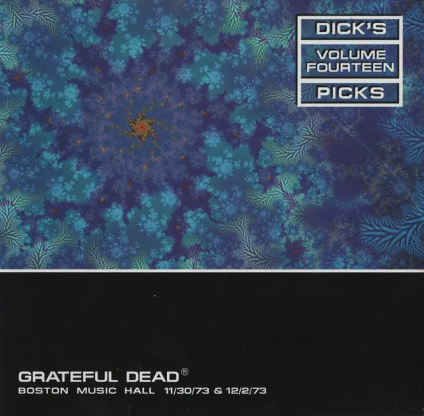 Dick's Picks Volume Fourteen: Boston Music Hall - 11/30/73 & 12/2/73