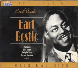 The Best Of Earl Bostic - Original Hits